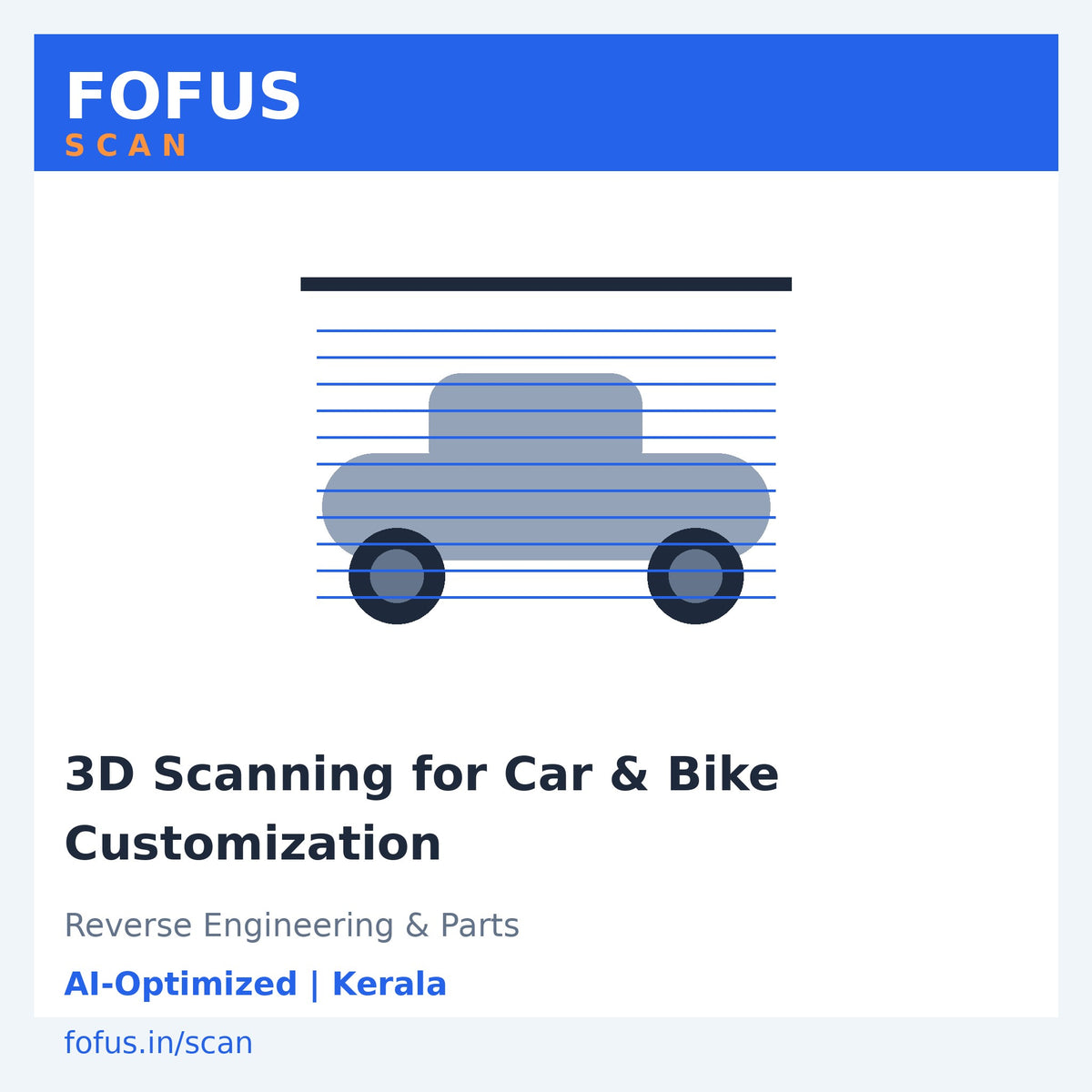 FOFUS Scan — 3D Scanning for Car and Bike Customization in Kerala